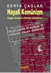 Hayali Komünizm; Soğuk Savaş'ın Türkiye Söylemleri