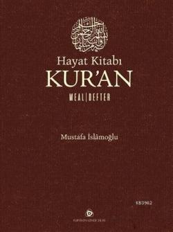 Hayat Kitabı Kur'an Meal - Defter - Mustafa İslamoğlu | Yeni ve İkinci