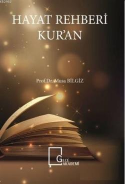 Hayat Rehberi Kur'an - Musa Bilgiz | Yeni ve İkinci El Ucuz Kitabın Ad
