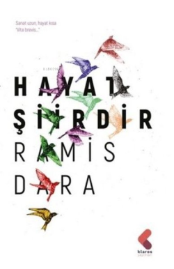Hayat Şiirdir - Ramis Dara | Yeni ve İkinci El Ucuz Kitabın Adresi