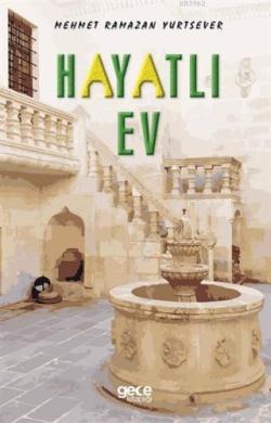 Hayatlı Ev - Mehmet Ramazan Yurtsever | Yeni ve İkinci El Ucuz Kitabın