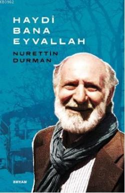 Haydi Bana Eyvallah - Nurettin Durman | Yeni ve İkinci El Ucuz Kitabın