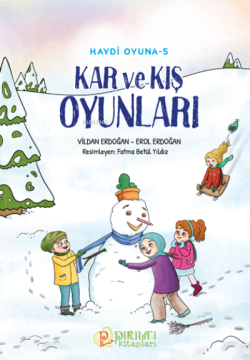 Haydi Oyuna - 5 - Kar ve Kış Oyunları - Erol Erdoğan | Yeni ve İkinci 