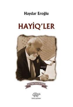 Hayiq'ler - Haydar Eroğlu | Yeni ve İkinci El Ucuz Kitabın Adresi
