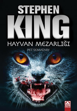 Hayvan Mezarlığı - Stephen King | Yeni ve İkinci El Ucuz Kitabın Adres