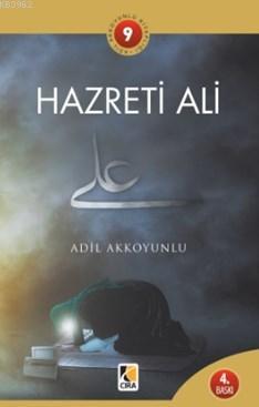 Hz. Ali - Adil Akkoyunlu- | Yeni ve İkinci El Ucuz Kitabın Adresi