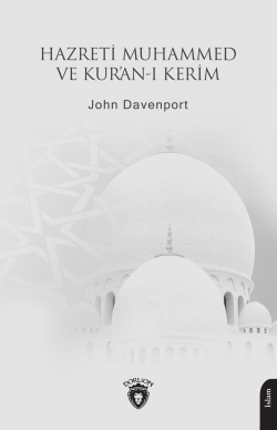 Hazreti Muhammed ve Kur’an-ı Kerim - Lort John Davenport | Yeni ve İki