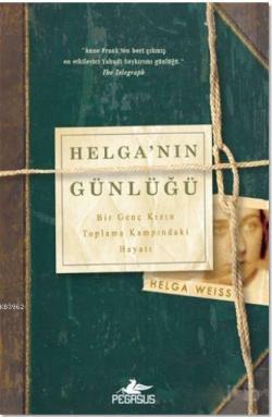 Helga'nın Günlüğü - Helga Weiss | Yeni ve İkinci El Ucuz Kitabın Adres