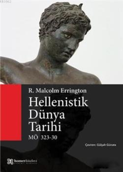Hellenistik Dünya Tarihi - R.Malcolm Errington | Yeni ve İkinci El Ucu