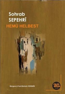 Hemü Helbest - Sohrab Sepehri | Yeni ve İkinci El Ucuz Kitabın Adresi