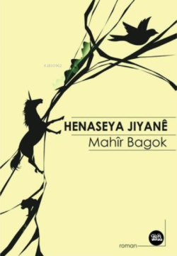 Heneseya Jiyane - Mahir Bagok | Yeni ve İkinci El Ucuz Kitabın Adresi