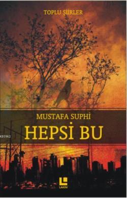 Hepsi Bu - Mustafa Suphi | Yeni ve İkinci El Ucuz Kitabın Adresi