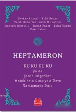 Heptameron - Enis Batur | Yeni ve İkinci El Ucuz Kitabın Adresi