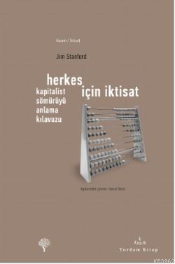 Herkes İçin İktisat - Jim Stanford | Yeni ve İkinci El Ucuz Kitabın Ad