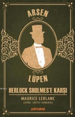 Herlock Sholmes'e Karşı - Arsen Lüpen - Maurice Leblanc | Yeni ve İkin