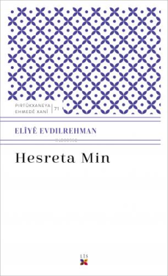Hesreta Mın - Eliye Evdilrehman | Yeni ve İkinci El Ucuz Kitabın Adres