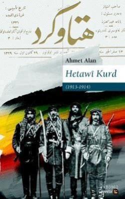 Hetawi Kurd 1913-1914 - Ahmet Alan | Yeni ve İkinci El Ucuz Kitabın Ad