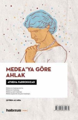 Heterofil-Medea'ya Göre Ahlak