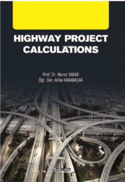 Highway Project Calculations - Murat Yakar | Yeni ve İkinci El Ucuz Ki