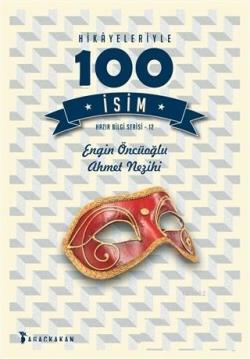 Hikayeleriyle 100 İsim - Kolektif | Yeni ve İkinci El Ucuz Kitabın Adr
