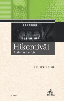 Hikemiyat Kalb-i Selim İçin - Ebubekir Sifil | Yeni ve İkinci El Ucuz 