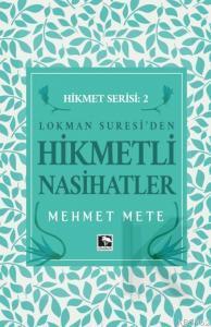 Hikmetli Nasihatler - Mehmet Mete | Yeni ve İkinci El Ucuz Kitabın Adr