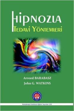 Hipnozla Tedavi Yöntemleri - John G. Watkins | Yeni ve İkinci El Ucuz 