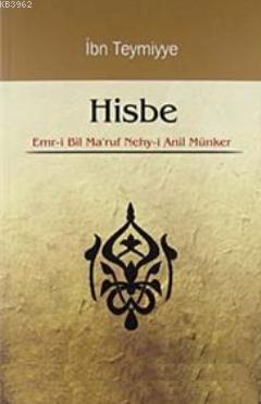 Hisbe - İbn-i Teymiyye | Yeni ve İkinci El Ucuz Kitabın Adresi