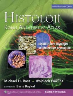 Histoloji Konu Anlatımı ve Atlas - Michael H. Ross | Yeni ve İkinci El