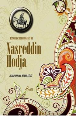 Historias Seleccionadas De Nasreddin Hodja - Nasreddin Hoca | Yeni ve 