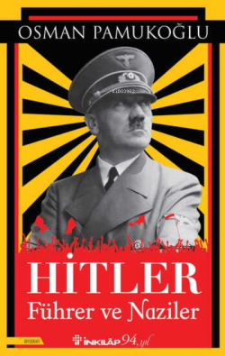 Hitler - Führer ve Naziler - Osman Pamukoğlu | Yeni ve İkinci El Ucuz 