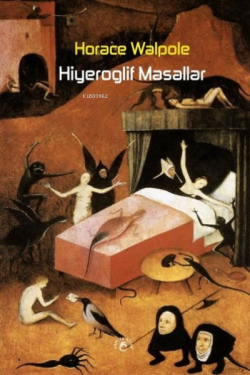 Hiyeroglif Masallar - Horace Walpole | Yeni ve İkinci El Ucuz Kitabın 