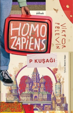 Homo Zapiens - P Kuşağı - Viktor Pelevin | Yeni ve İkinci El Ucuz Kita