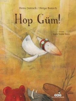 Hop Güm - Heinz Janisch | Yeni ve İkinci El Ucuz Kitabın Adresi