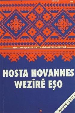 Hosta Hovannes - Wezire Eşo | Yeni ve İkinci El Ucuz Kitabın Adresi
