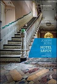 Hotel Savoy - Joseph Roth | Yeni ve İkinci El Ucuz Kitabın Adresi