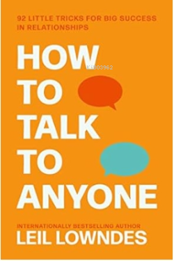 How to Talk to Anyone - Leil Lowndes | Yeni ve İkinci El Ucuz Kitabın 