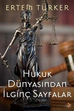 Hukuk Dünyasından İlginç Sayfalar - Ertem Türker | Yeni ve İkinci El U