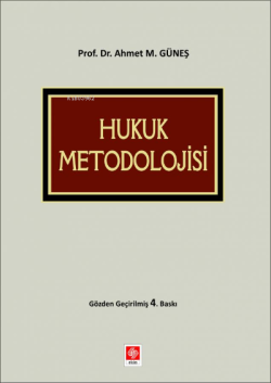 Hukuk Metodolojisi - Ahmet Mithat Güneş | Yeni ve İkinci El Ucuz Kitab