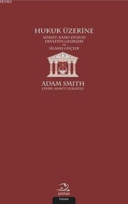 Hukuk Üzerine - Adam Smith | Yeni ve İkinci El Ucuz Kitabın Adresi