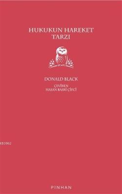 Hukukun Hareket Tarzı - Donald Black | Yeni ve İkinci El Ucuz Kitabın 