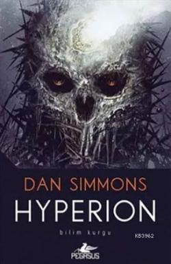 Hyperion - Dan Simmons | Yeni ve İkinci El Ucuz Kitabın Adresi