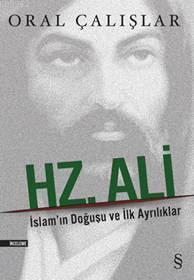 Hz. Ali - Oral Çalışlar | Yeni ve İkinci El Ucuz Kitabın Adresi