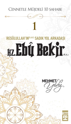 Hz. Ebu Bekir (R.A.) - Mehmet Yıldız | Yeni ve İkinci El Ucuz Kitabın 