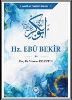 Hz. Ebu Bekir - Mahmut Kelpetin | Yeni ve İkinci El Ucuz Kitabın Adres