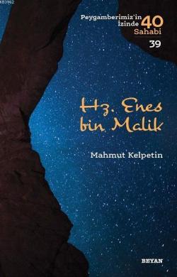 Hz. Enes bin Malik - Mahmut Kelpetin | Yeni ve İkinci El Ucuz Kitabın 