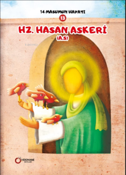 Hz. Hasan (A.S.) 14 Masumun Hayatı(13)