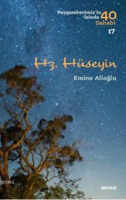 Hz. Hüseyin - Emine Alioğlu | Yeni ve İkinci El Ucuz Kitabın Adresi