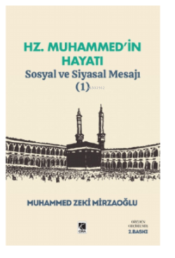 Hz. Muhammed’in Hayatı - Muhammed Zeki Mirzaoğlu | Yeni ve İkinci El U