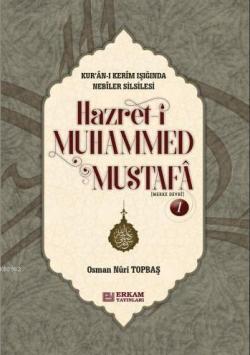 Hz. Muhammed Mustafa 1 (Mekke Devri) - (Ciltli) - Osman Nuri Topbaş | 